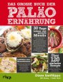 Ratgeber: Menu aus Neandertalien – Die Bibel der Paläo-Ernährung