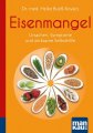 Ratgeber: Symptome und Selbsthilfe bei Eisenmangel